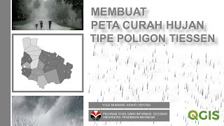 [TUTORIAL QGIS] Membuat Peta Curah Hujan Tipe Poligon Thiessen (Kabupaten Kuningan)