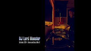 DJ Lord Monster - October 2024 - Drum and Bass Mix II