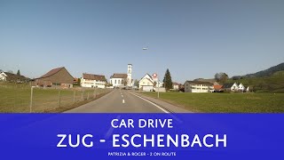 Zug - Menzingen - Schindellegi - Feusisberg - Pfäffikon -  Eschenbach | Car Drive Switzerland [4K]