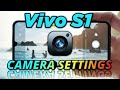 Vivo S1 Camera Settings | Vivo Mobile Phones Camera Settings