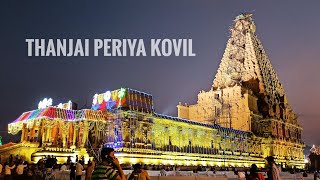 Thanjai Periya Kovil/தஞ்சை பெரிய கோவில்