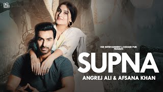 Supna (Audio) : Angrej Ali | Afsana Khan | Prabh Grewal | Ranjit Punia | New Punjabi Song
