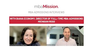 MBA Admissions Interview with Michigan Ross' Diana Economy