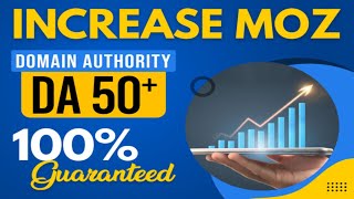 Domain Authority Increase - Moz DA 50+ | Ahref DR 50+ Service