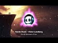 Panda Music - Victor Lundberg It's All Because of You