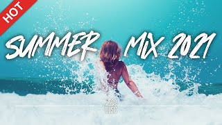 💦 Summer Mix 2021 💦 - Indie/Pop/Electric/Dance Playlist | Featured Indie Music 2021
