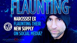 Why is the Narcissist Flaunting Their New Supply on Social Media so Soon?