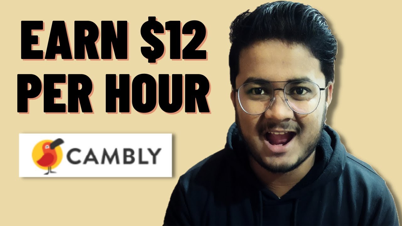 BECOME CAMBLY TUTOR MAKE $12 PER HOUR FOR FREE JOIN TODAY - YouTube