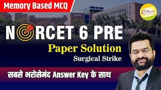 NORCET 6 PRE #Paper Solution #Memory Based MCQ  | सबसे भरोसेमंद Answer Key  JINC