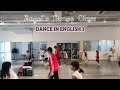 [Dance In English 1] Angel’s Dance Class | Honeyanjhel