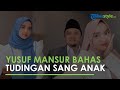 Wirda Mansur Disebut Halu dan Bohong soal Kuliah Oxford, Ustaz Yusuf Mansur Lantas Beri Penjelasan