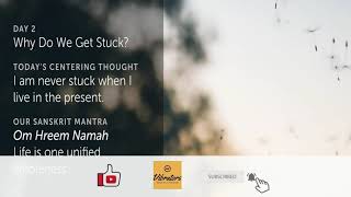 Day 02 | Getting Unstuck: Creating a Limitless Life | 21 Day Meditation Challenge | Deepak \u0026 Chopra