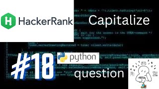 capitalize in hackerrank python