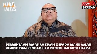 Razman Nasution Minta Maaf Pada Mahkamah Agung Dan Pengadilan Negri Jakarta Atas Perbuatannya