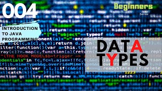 004 Data types - Introduction to Java Programming
