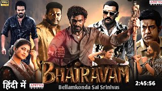 Bhairavam Full Movie Hindi Dubbed 2025 South Update | Bellamkonda Sreenivas Upcoming Movie 2025