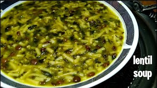 Lentil soup ( ash ) recipe : the best dish for cold , sick days