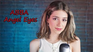 Angel Eyes(ABBA); Cover by Beatrice Florea