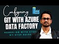 Azure Data Factory + Git: The Ultimate Deployment Workflow | Automate Azure Data Factory Deployments