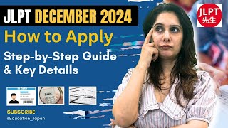 JLPT December 2024: Complete Application Guide \u0026 Tips | Education Japan