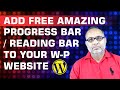 How To Add A Reading Progress Bar In Wordpress For long pages and blog posts