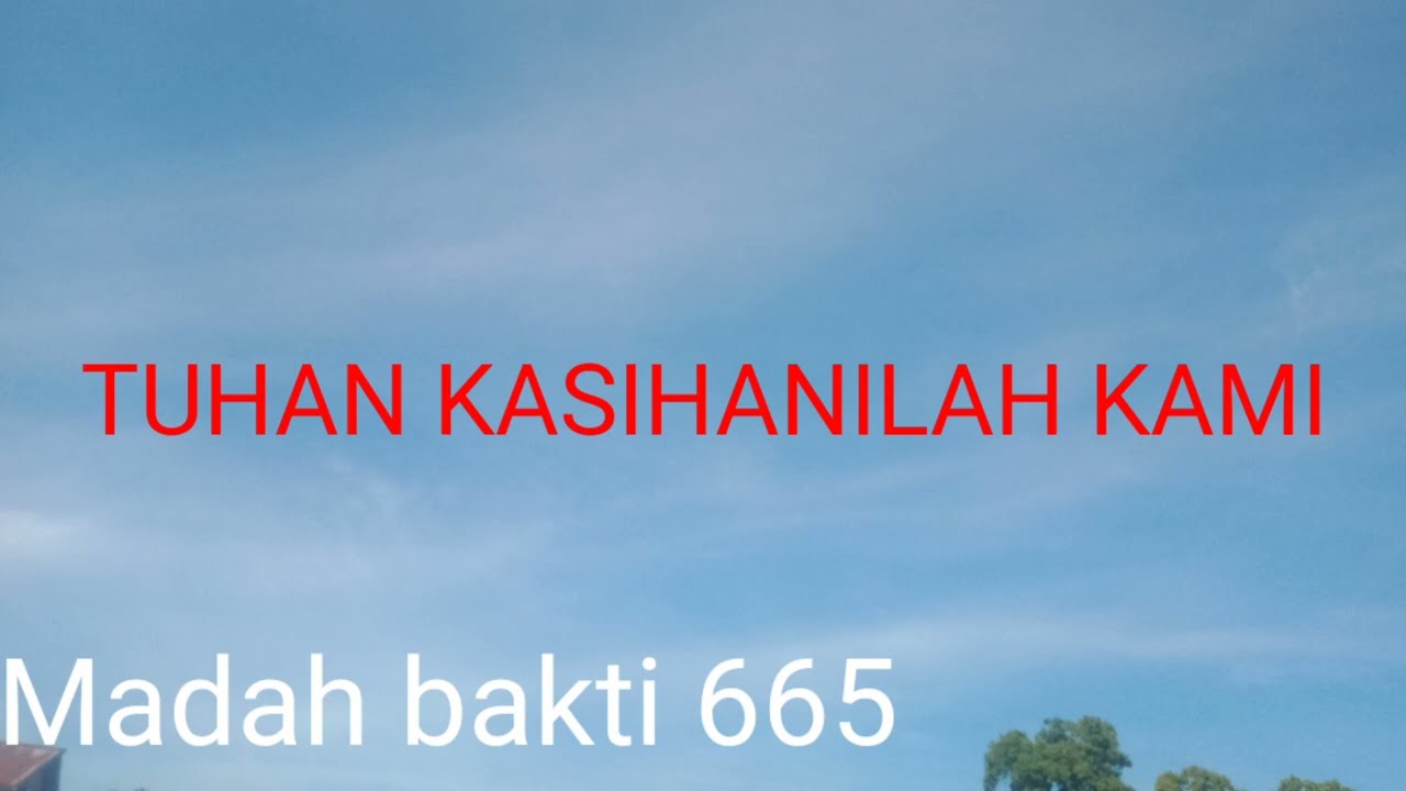 MB 665/Tuhan Kasihanilah Kami/instrumen Lagu Rohani Dengan Lirik Tanpa ...