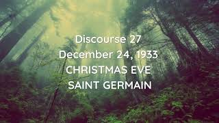 St Germain  - I AM Present - Discourse 27 of 33