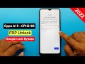 Oppo A15 FRP Unlock | Oppo A15 [ CPH2185 ] Google Account Remove |  Oppo A15 FRP Latest Security ||