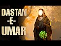 DASTAN - E - UMAR 🔥। TAREEKH-E- ISLAM⚡। EPISODE 1।