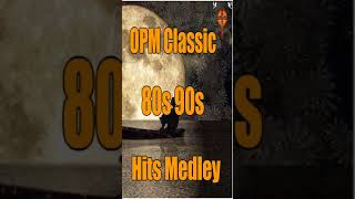 Best OPM Love Songs Medley - Non Stop Old Song Sweet Memories 80s 90s - OLDIES BUT GOODIES💖 #shorts