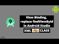 View Binding, replace findViewById in Android Studio | CodeWithAdnan