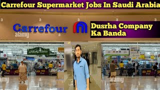 Supplyer Company Ka Banda Kam Carrefour Supermarket //Carrefour Supermarket Jobs In Ksa