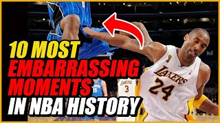 10 Most Embarrassing Moments in NBA History