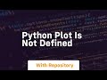 python plot is not defined