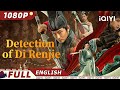 【ENG SUB】Detection of Di Renjie | Wuxia, Mystery, Action | Chinese Movie 2023 | iQIYI Movie English