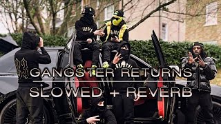 GANGSTER RETURNS Slowed And Reverb [VIKAS KUMAR SUMIT KAJLA] King Lofi