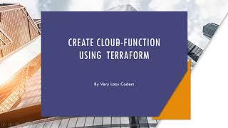 Create cloud-function using terraform #GCP #gcp #cloud