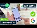 Eliminar Cuenta de Google Samsung Galaxy A32 | Android 12 | Actualizado