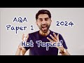 AQA Paper 1 Hot Topics 2024!