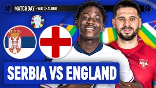 Serbia 0-1 England LIVE STREAM WatchAlong | Euro 2024