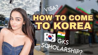 🇮🇳🇰🇷How can i come to Korea| Visa |GKS| How to get your document Apostille| Global Korea Scholarship