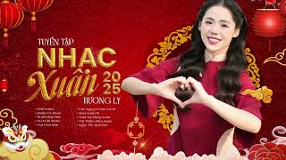 Phố Xuân, Nụ Cười Xuân Remix - Tuyển Tập Nhạc Xuân Hương Ly 2025 - LK Nhạc Tết Hay Nhất 2025