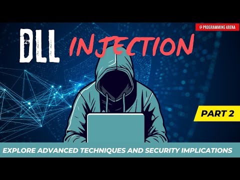 DLL Injection PART 2 DLL Injection PART 2