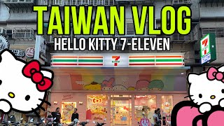 TAIWAN VLOG - DAY 1 HELLO KITTY Themed 7-Eleven in XIMENDING Taiwan