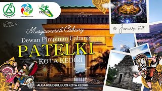 MUSYAWARAH CABANG (MUSCAB) KE IV DPC PATELKI KOTA KEDIRI