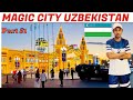 Magic 🪄 city Uzbekistan 🇺🇿 Tashkent |