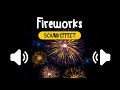 fireworks sound effect 烟花音效 high quality