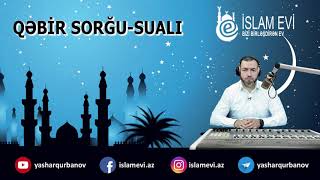 Qəbir sorğu-sualı - Yaşar Qurbanov