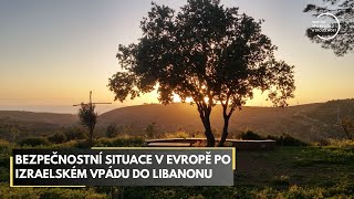 Bezpečnostní situace v Evropě po izraelském vpádu do Libanonu