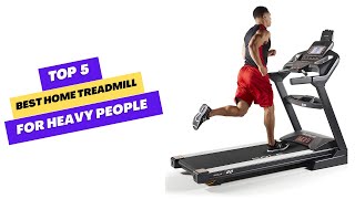✅ Top 5 Best Home Treadmill For Heavy People In 2023 | Best Treadmill For Home of [2023]